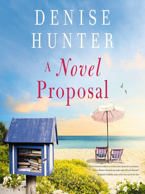 Title details for A Novel Proposal by Denise Hunter - Wait list